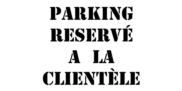 Panneau parking privé. Réservé à la clientèle.